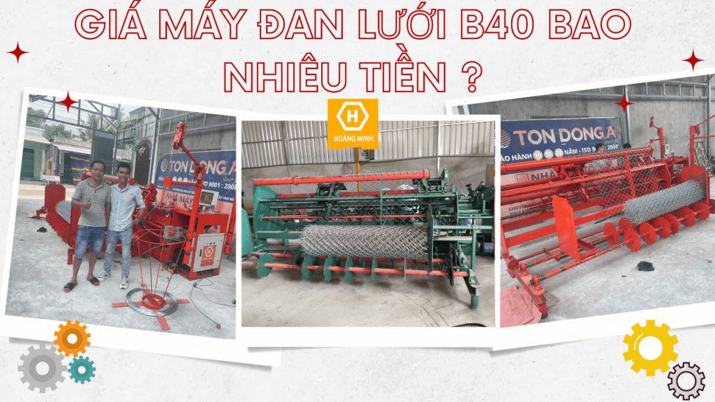 Giá máy đan lưới B40