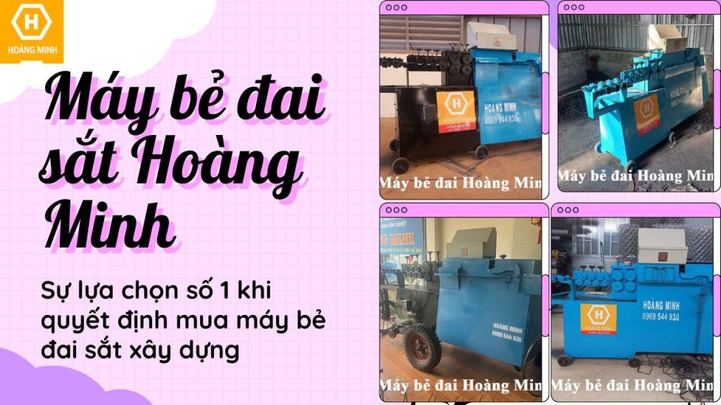 Máy bẻ đai sắt Hoàng Minh Máy bẻ đai sắt Hoàng Minh